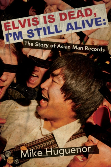 Huguenor, Mike - Elvis Is Dead, I'm Still Alive: The [Book]