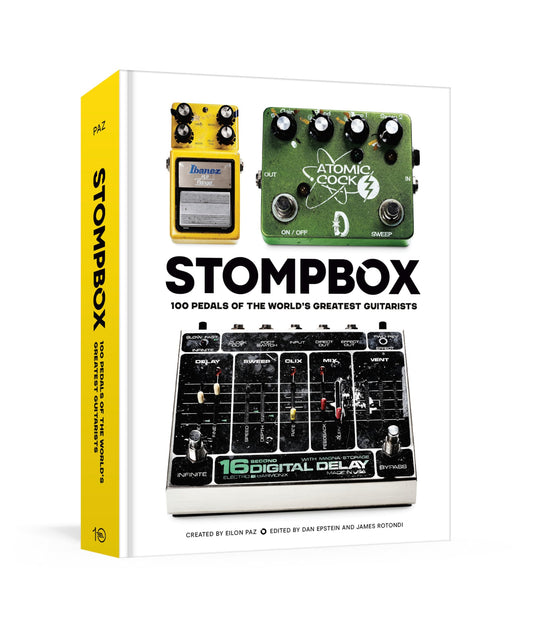Paz, Eilon / Dan Epstein And James Roton - Stompbox: 100 Pedals Of The World's [Book] [Second Hand]