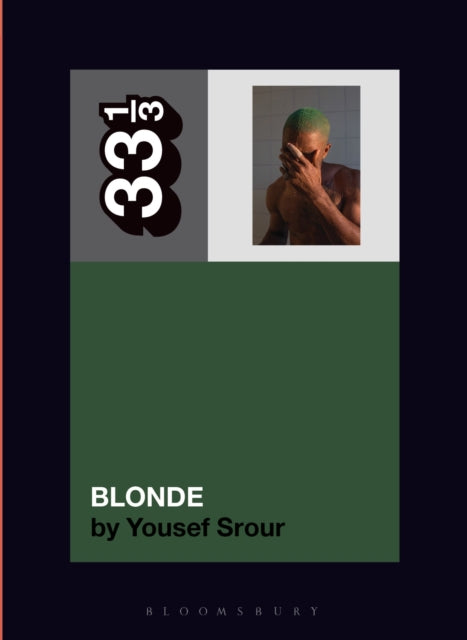 Srour, Yousef - Blonde: 33 1/3 [Book]