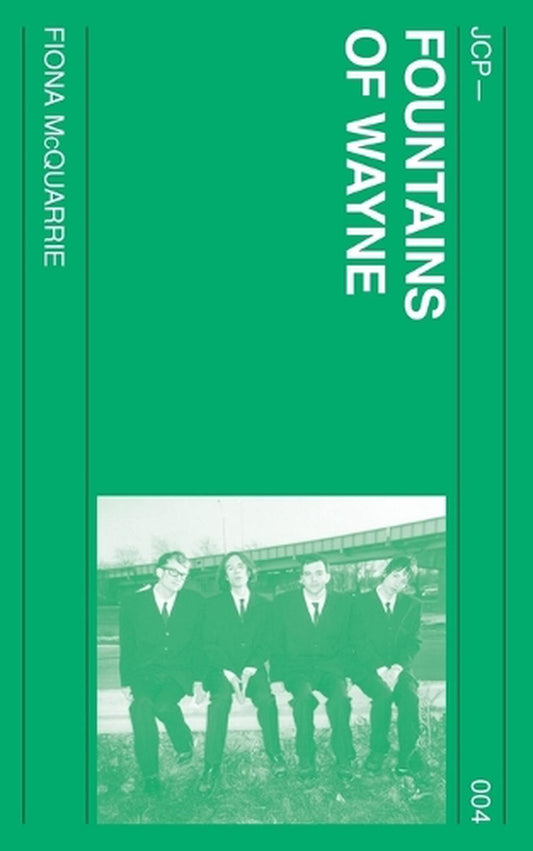 Mcquarrie, Fiona - Fountains Of Wayne [Book]