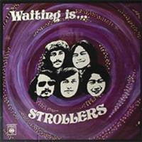 Strollers - Waiting Is... [Vinyl]