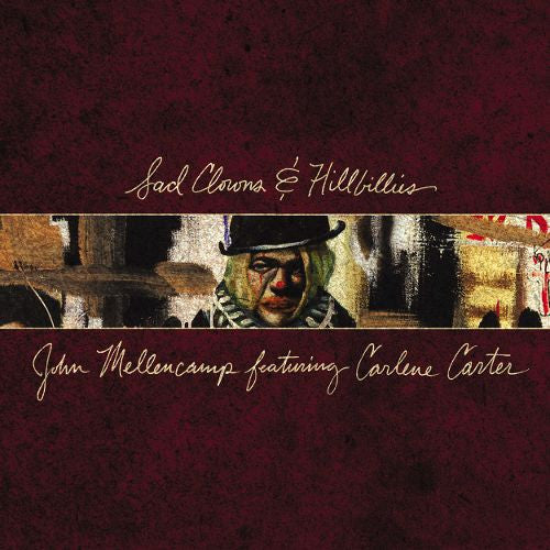 Mellencamp, John - Sad Clowns and Hillbillies [Vinyl] [Second Hand]