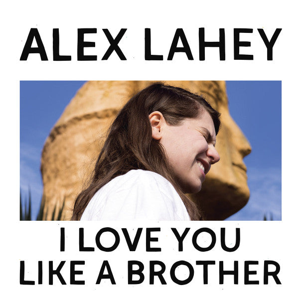 Lahey, Alex - I Love You Like A Brother [Vinyl] [Second Hand]