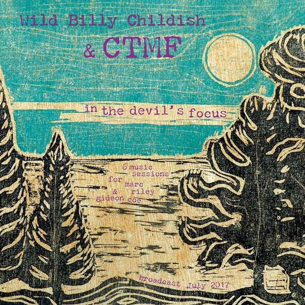 Childish, Wild Billy and Ctmf - In The Devil's Focus [10 Inch Single]