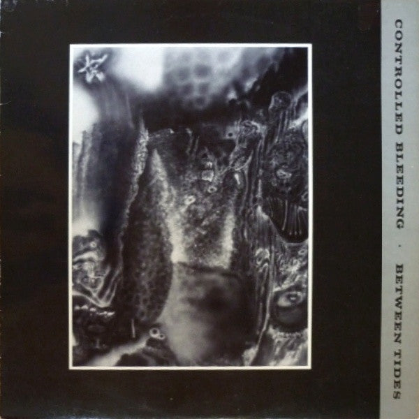 Controlled Bleeding - Between Tides [Vinyl] [Second Hand]