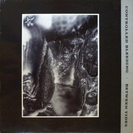 Controlled Bleeding - Between Tides [Vinyl] [Second Hand]