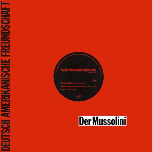 Deutsch Americkanische Freundschaft - Der Mussolini [12 Inch Single] [Second Hand]