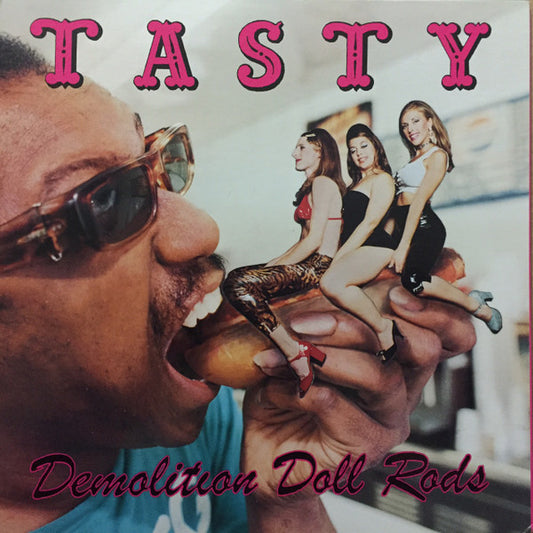 Demolition Doll Rods - Tasty [Vinyl] [Second Hand]