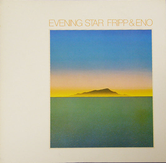 Fripp and Eno - Evening Star [Vinyl] [Second Hand]