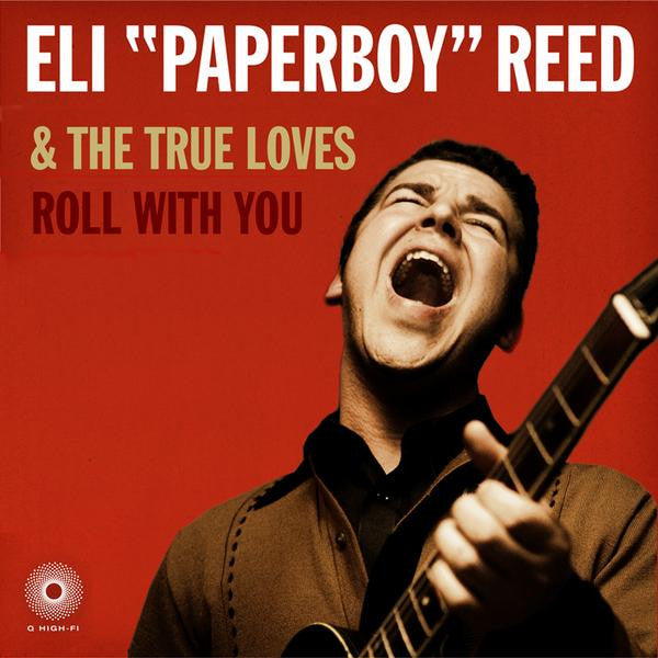 Reed, Eli "Paperboy" and The True Loves - Roll With You [Vinyl] [Second Hand]