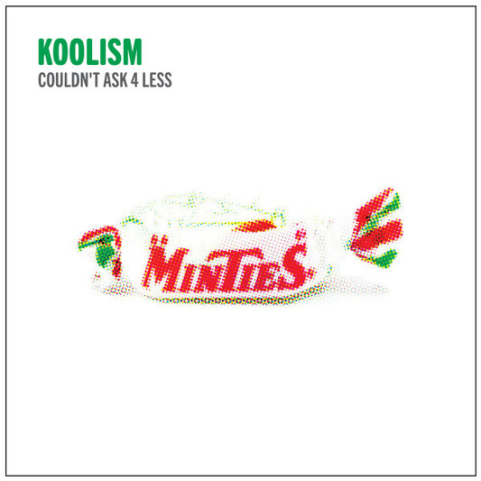Koolism - Couldn't Ask 4 Less / Know Hau [7 Inch Single] [Second Hand]