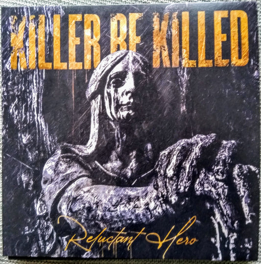 Killer Be Killed - Reluctant Hero [Vinyl] [Second Hand]