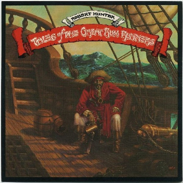 Hunter, Robert - Tales Of The Great Rum Runners [Vinyl] [Second Hand]