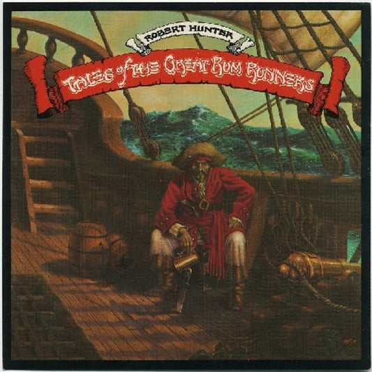 Hunter, Robert - Tales Of The Great Rum Runners [Vinyl] [Second Hand]