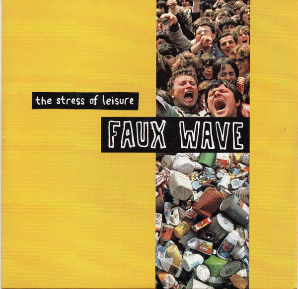 Stress Of Leisure - Faux Wave [Vinyl] [Second Hand]