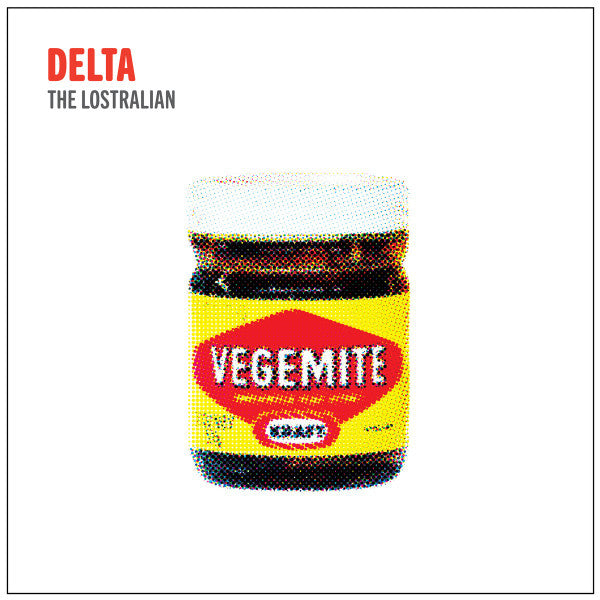 Delta - Lostralian / The End Is Here [7 Inch Single] [Second Hand]