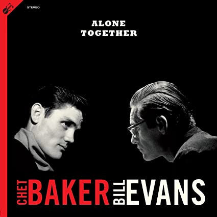 Baker, Chet and Bill Evans - Alone Together: Lp + Cd [Vinyl]
