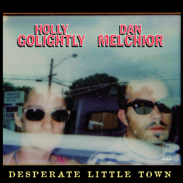Golightly, Holly and Dan Melchior - Desperate Little Town [Vinyl] [Second Hand]