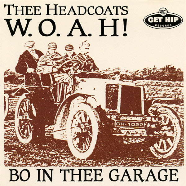 Thee Headcoats - W.O.A.H!: Bo In The Garage [Vinyl] [Second Hand]