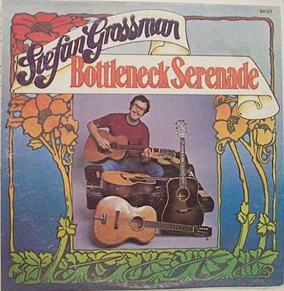 Grossman, Stefan - Bottleneck Serenade [Vinyl] [Second Hand]