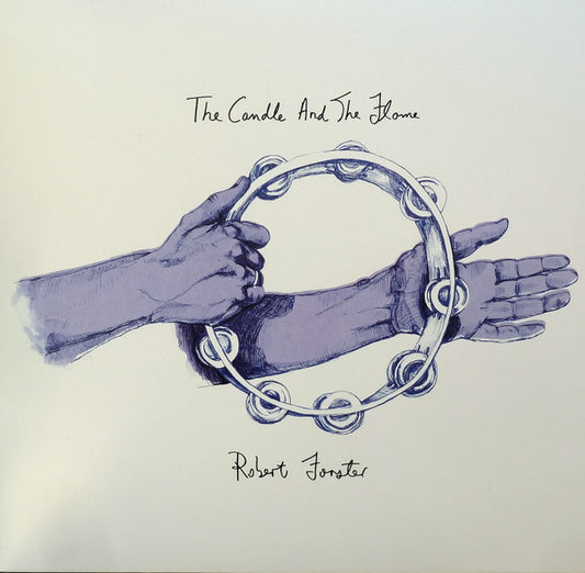 Forster, Robert - Candle And The Flame [Vinyl] [Second Hand]