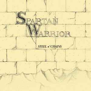 Spartan Warrior - Steel N' Chains [Vinyl]
