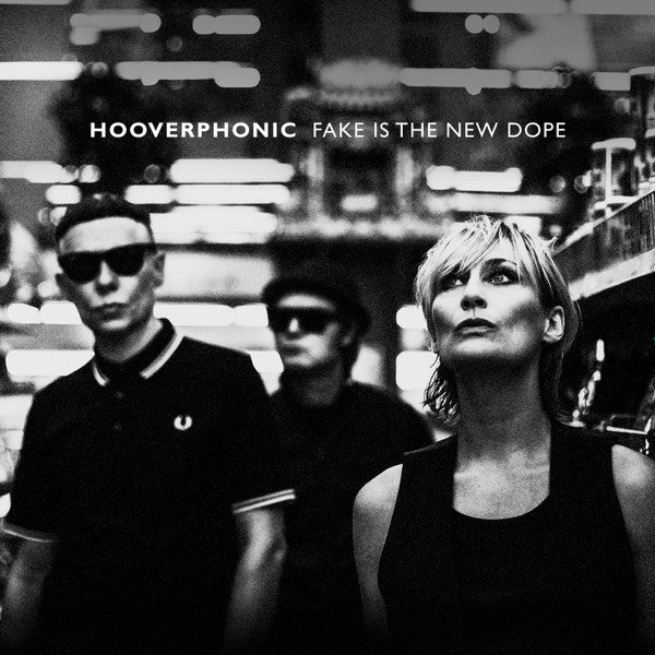 Hooverphonic - Fake Is The New Dope [Vinyl] [Second Hand]