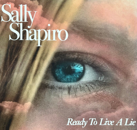 Shapiro, Sally - Ready To Live A Lie [Vinyl] [Second Hand]