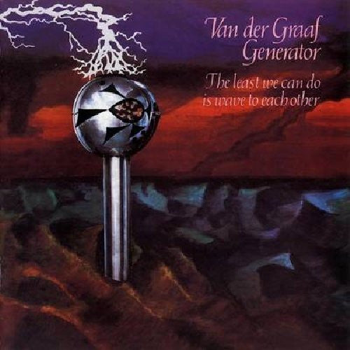 Van Der Graaf Generator - Least We Can Do Is Wave To Each Other [Vinyl] [Second Hand]