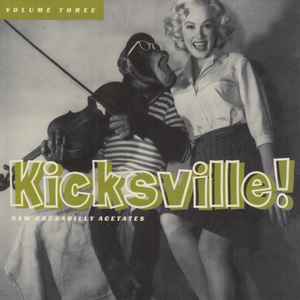 Various - Kicksville VOL3: Raw Rockabilly Acetates [Vinyl] [Second Hand]