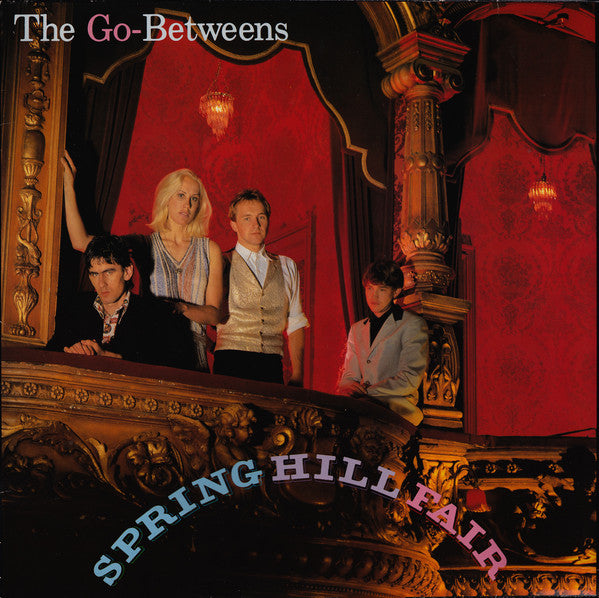 Go-Betweens - Spring Hill Fair [Vinyl] [Second Hand]