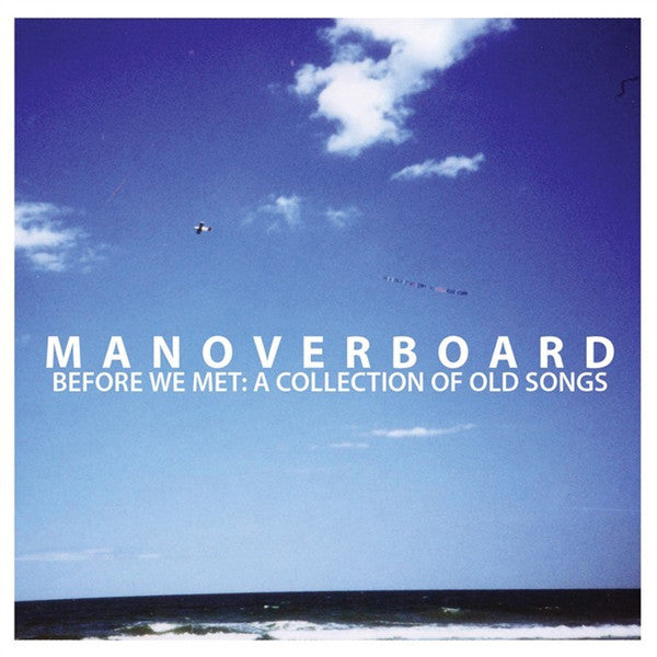 Man Overboard - Before We Mewt: A Collection Of Old Song [Vinyl] [Second Hand]