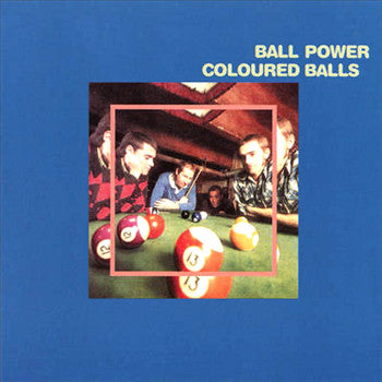 Coloured Balls - Ball Power [Vinyl] [Second Hand]