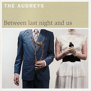 Audreys - Between Last Night And Us [Vinyl] [Second Hand]