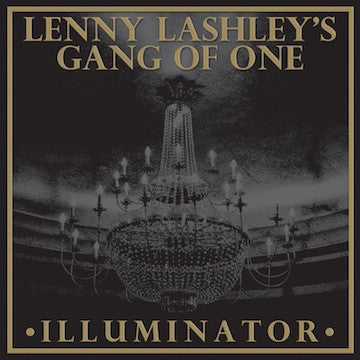 Lashley, Lenny Gang Of One - Illuminator [Vinyl] [Second Hand]