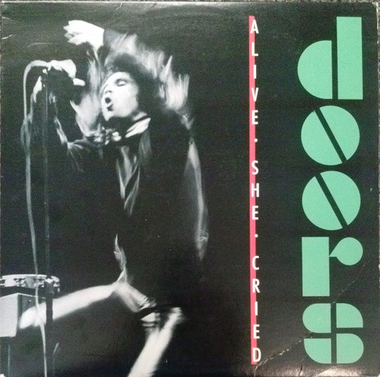 Doors - Alive, She Cried [Vinyl] [Second Hand]