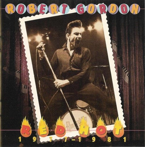 Gordon, Robert - Red Hot 1977-1981 [CD] [Second Hand]
