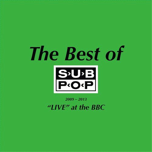 Pissed Jeans - Best Of Sub Pop 2009-2013: &quot;live&quot; At The [12 Inch Single] [Second Hand]
