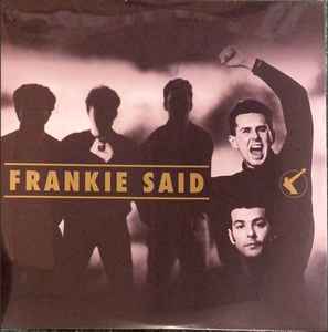 Frankie Goes To Hollywood - Frankie Said [Vinyl] [Second Hand]