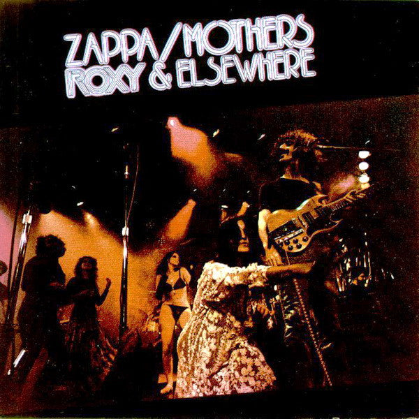 Zappa, Frank/Mothers - Roxy and Elsewhere [Vinyl] [Second Hand]