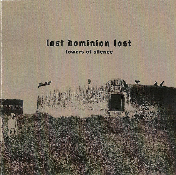 Last Dominion Lost - Towers Of Silence [Vinyl] [Second Hand]
