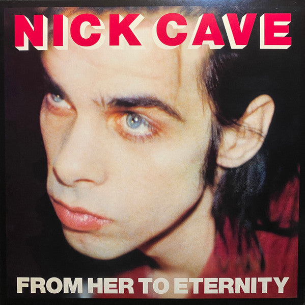 Cave, Nick and The Bad Seeds - From Her To Eternity [Vinyl] [Second Hand]
