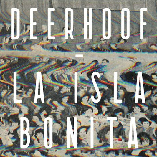 Deerhoof - La Isla Bonita [Vinyl] [Second Hand]