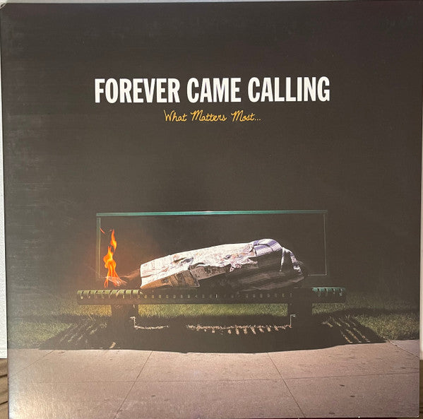 Forever Came Calling - What Matters Most... [Vinyl] [Second Hand]