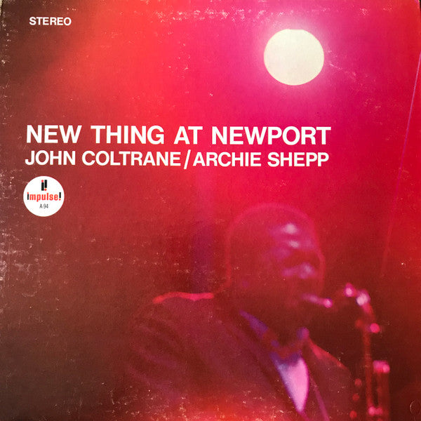 Coltrane, John and Archie Shepp - New Thing At Newport [Vinyl] [Second Hand]