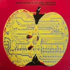Spectrum and Silver Apples - A Lake Of Teardrops [Vinyl] [Second Hand]