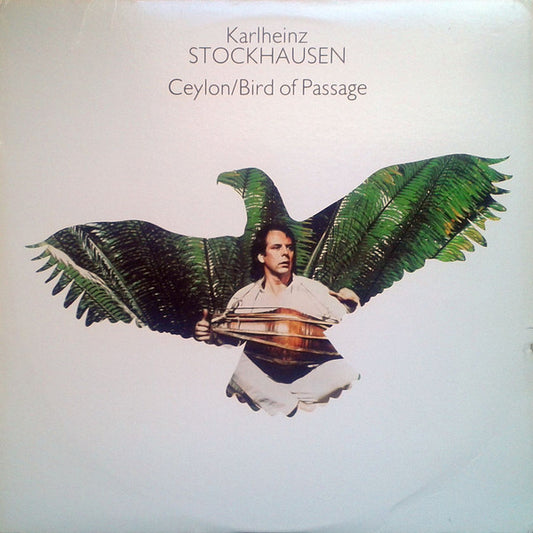 Stockhausen, Karlheinz - Ceylon/Bird Of Passage [Vinyl] [Second Hand]
