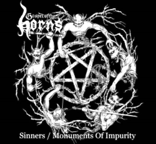 Gospel Of The Horns - Sinners / Monuments Of Impurity [Vinyl] [Second Hand]