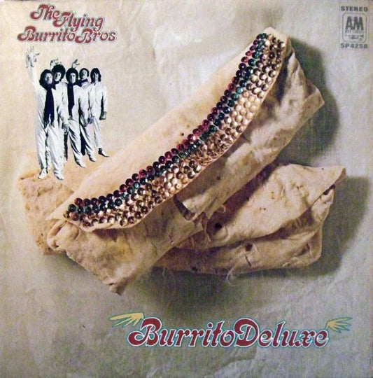 Flying Burrito Bros - Burrito Deluxe [Vinyl] [Second Hand]