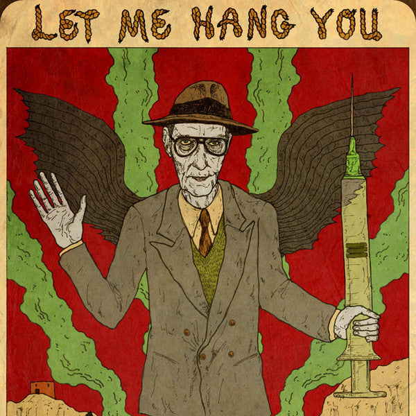 Burroughs, William - Let Me Hang You [Vinyl] [Second Hand]